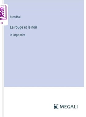 海外直订Le rouge et le noir: in large print 红色和黑色：大号字体