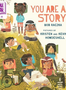 预售 你是一个故事 Kristen Howdeshell You Are A Story 英文原版 儿童绘本 知识百科图画书 亲子童书 精装进口绘本【中商原版】
