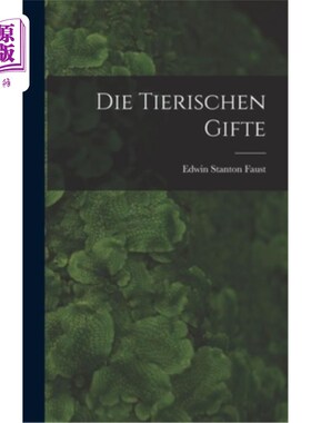 海外直订Die Tierischen Gifte 动物毒素