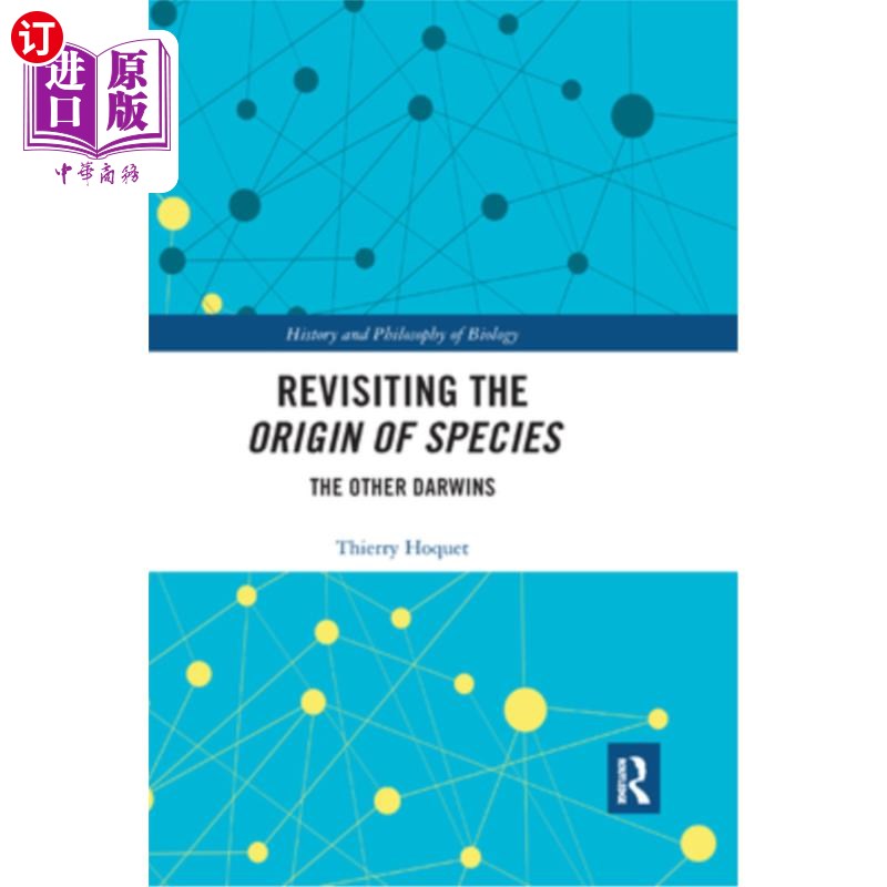 海外直订Revisiting the Origin of Species: The Other Darwins 重温《物种起源:其他达尔文