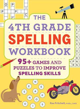 The 4th Grade Spelling Workbook: 95+ Games and Puzzles to Improve Spelling Skill 四年级拼写练习册
