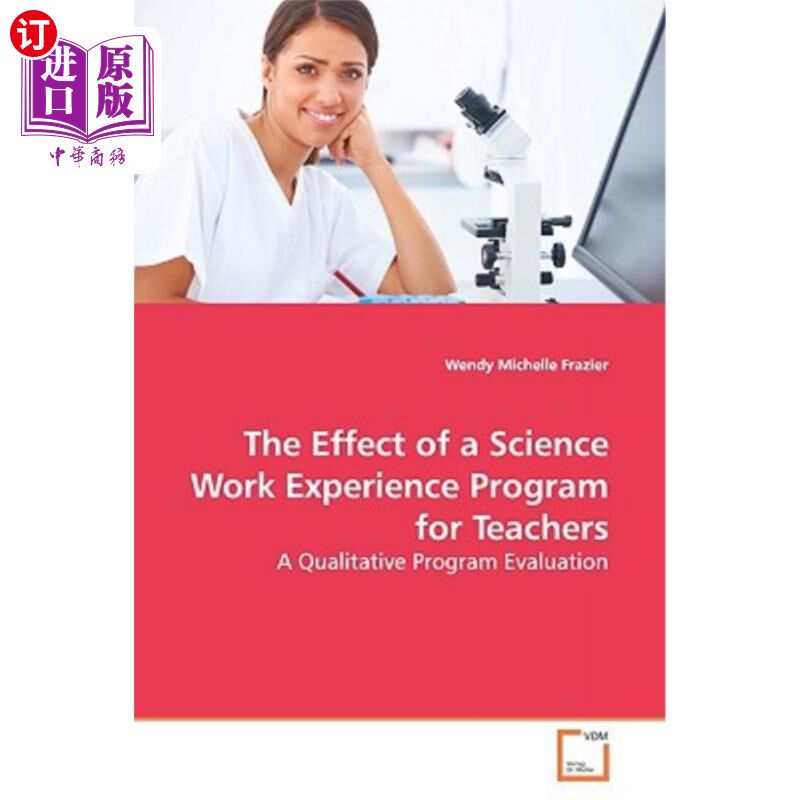 海外直订The Effect of a Science Work Experience Program for Teachers 教师科学工作经验计划之效果