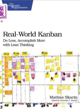 海外直订Real-World Kanban: Do Less, Accomplish More with Lean Thinking 现实世界看板：用精益思维少做事，多做事