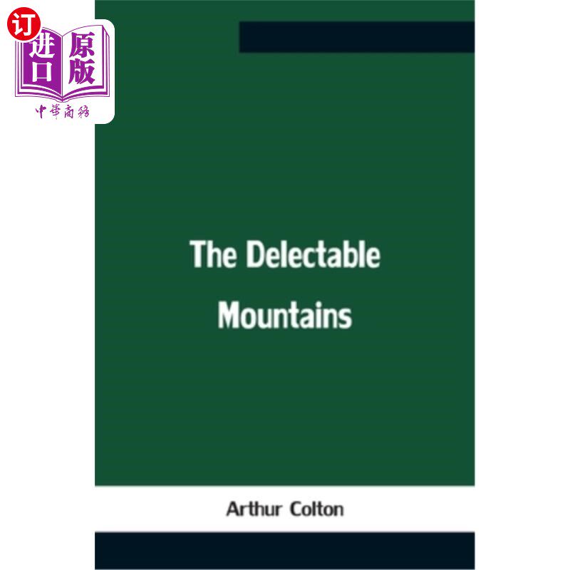 海外直订the delectable mountains 美味的山