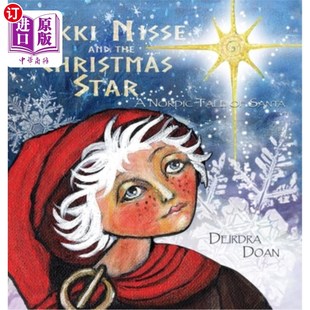 the 北欧故事 Nisse和圣诞星：圣诞老人 Tale Nisse and Star Christmas Nikki 海外直订Nikki Santa Nordic