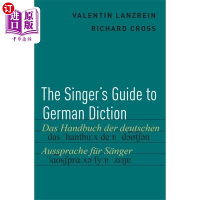 海外直订Singer's Guide to German Diction 歌唱家德语用语指南
