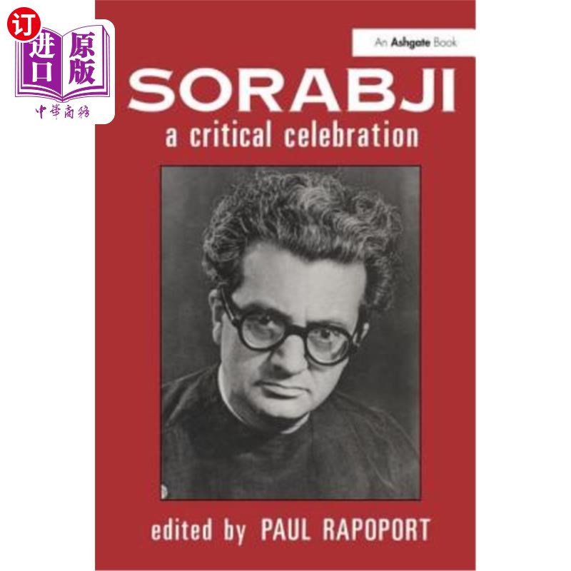 海外直订Sorabji: A Critical Celebration Sorabji：一个重要的庆祝活动