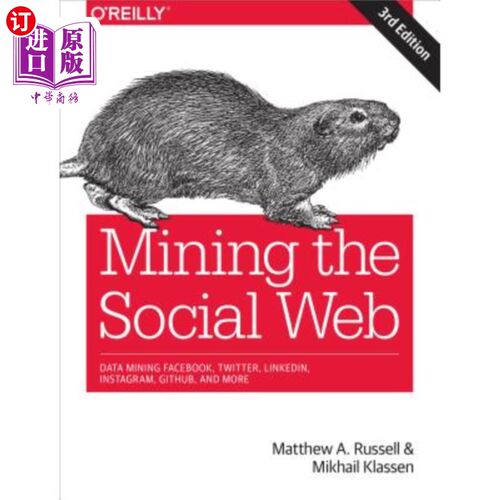 海外直订Mining the Social Web: Data Mining Facebook, Twitter, Linkedin, Instagram, Githu 挖掘社交网站：数据挖掘Face