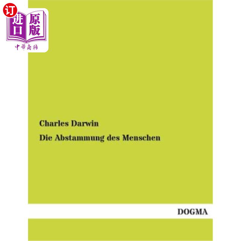 海外直订德语 Die Abstammung des Menschen 人类的血缘