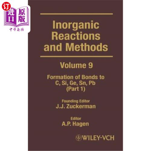 海外直订Inorganic Reactions and Methods, the Formation of Bonds to C, Si, Ge, Sn, PB (Pa gb/t799-19