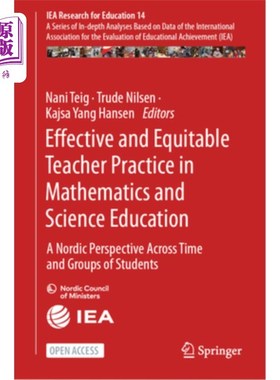 海外直订Effective and Equitable Teacher Practice in Mathematics and Science Education: A Effective