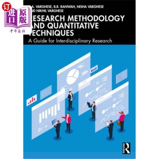 海外直订Research Methodology and Quantitative Techniques: A Guide for Interdisciplinary  研究方法与定量技术：跨学科