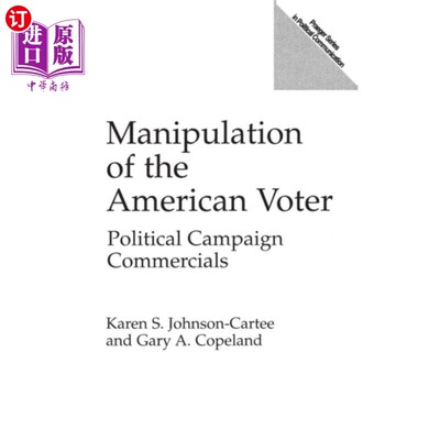 海外直订Manipulation of the American Voter 操纵美国选民