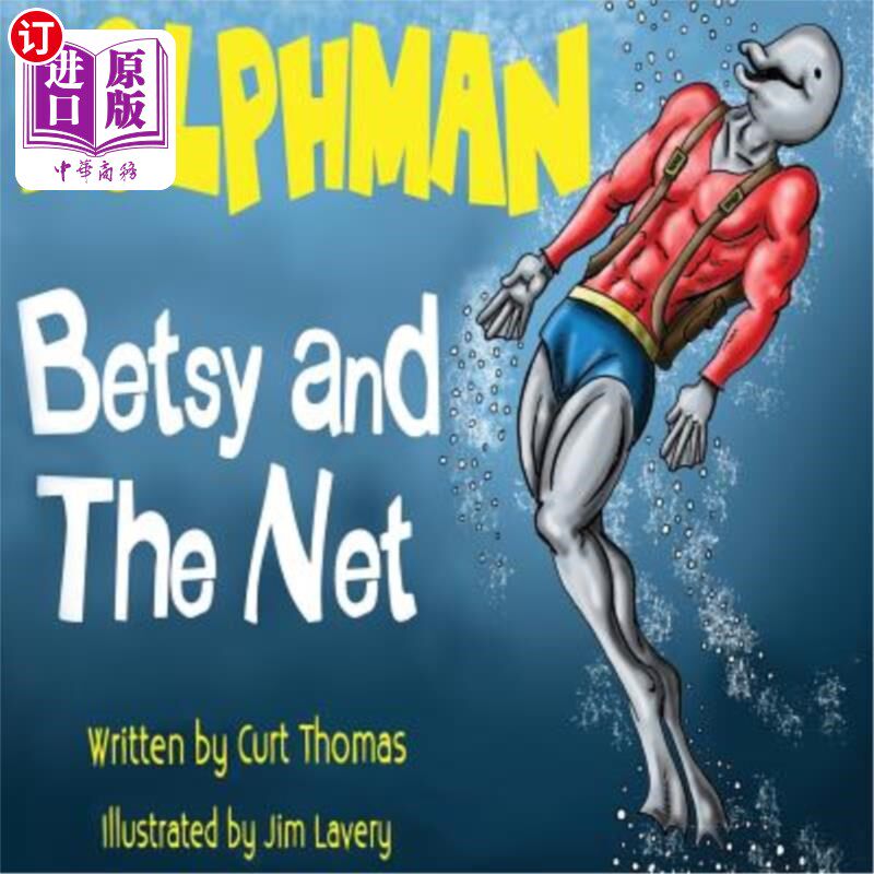 海外直订Dolphman: Betsy And The Net 多普曼：贝齐和网