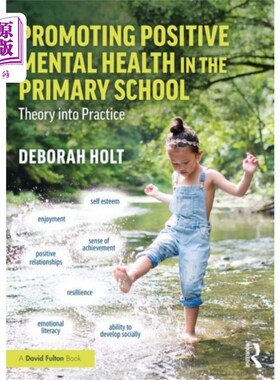 海外直订Promoting Positive Mental Health in the Primary ... 在小学推广积极的心理健康