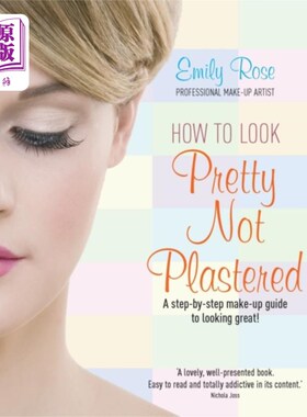 海外直订How To Look Pretty Not Plastered 如何看起来漂亮而不是灰头垢面
