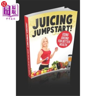 海外直订Juicing 榨汁启动 Jumpstart