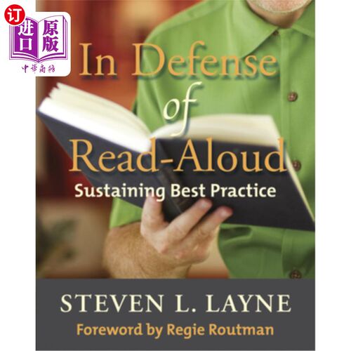 海外直订In Defense of Read-Aloud: Sustaining Best Practice 捍卫朗读：维持最佳实践