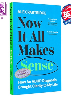 预售 现在一切都说得通 ADHD诊断如何为我的生活带来清晰 Now It All Makes Sense 英文原版 Alex Partridge【中商原版】