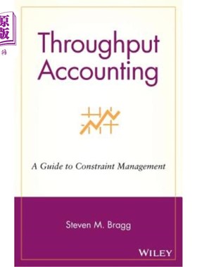 海外直订Throughput Accounting: A Guide to Constraint Management 吞吐量核算:约束管理指南
