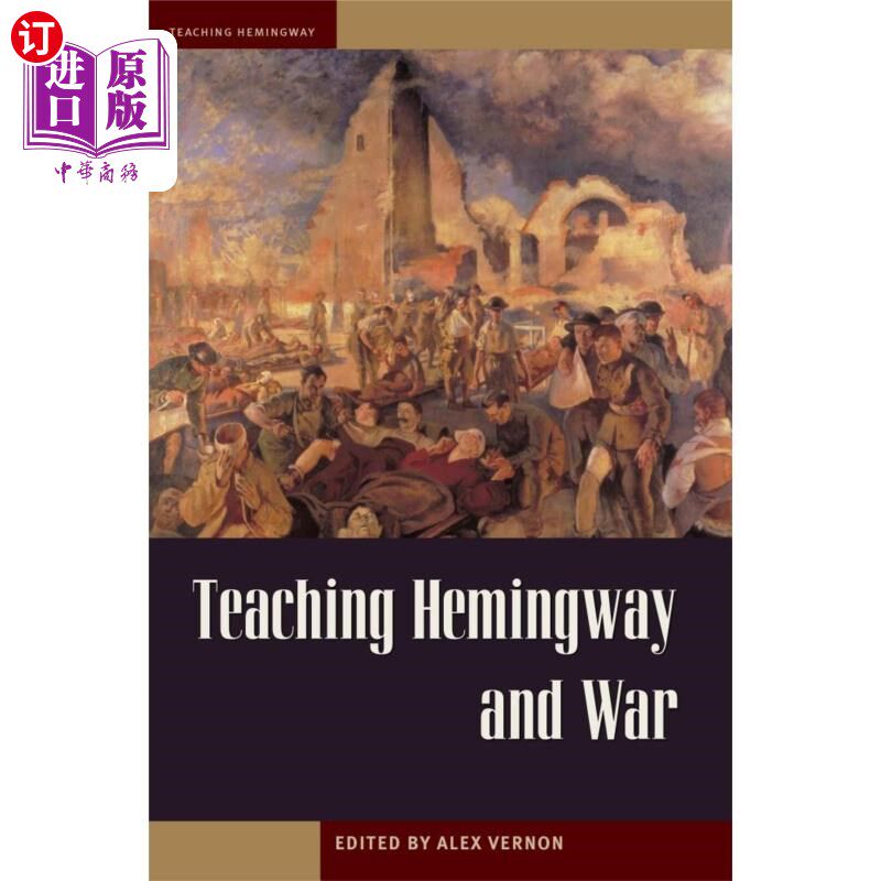 海外直订Teaching Hemingway and War 海明威与战争