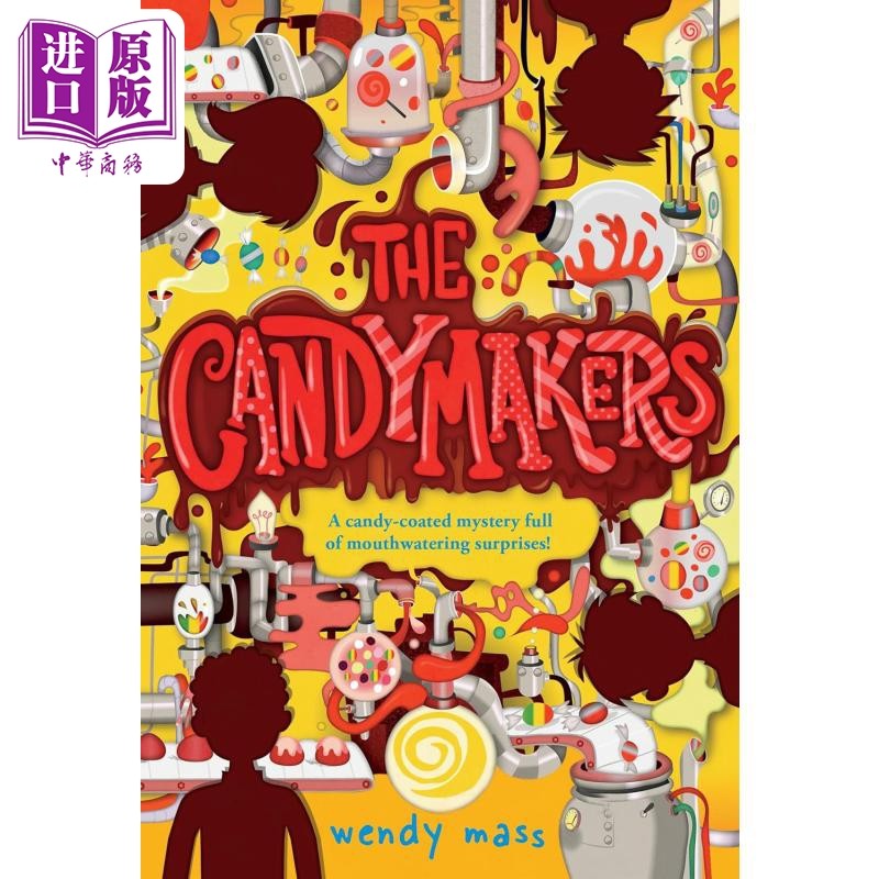 糖果制造商 The Candymakers 英文原版进口 儿童文学小说故事书 蓝思值740L 8岁+ 儿童小初文学 纽约时报畅销书 【中商原版】