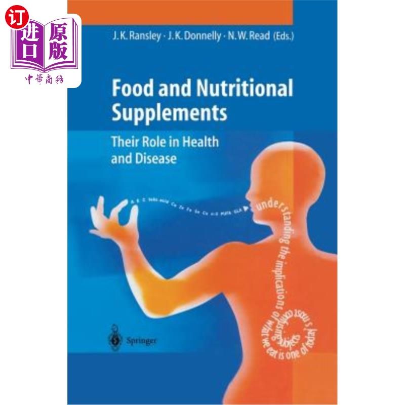 海外直订Food and Nutritional Supplements: Their Role in Health and Disease 食物和营养补充剂：它们在健康和疾病中的作用