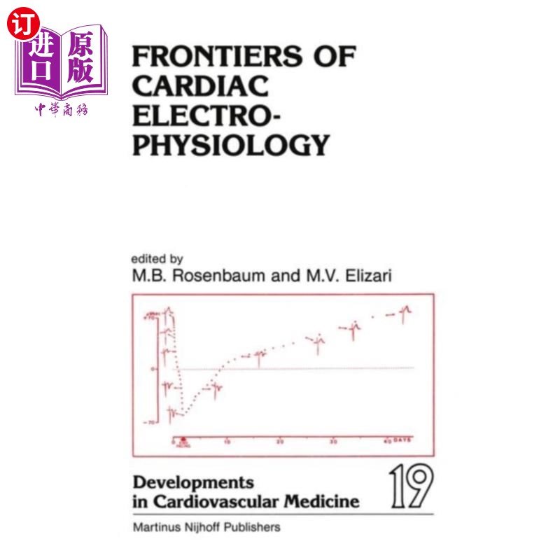 海外直订医药图书Frontiers of Cardiac Electrophysiology 心脏电生理学前沿