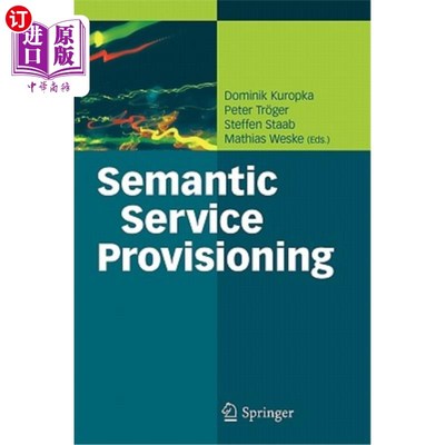 海外直订Semantic Service Provisioning 语义服务供应