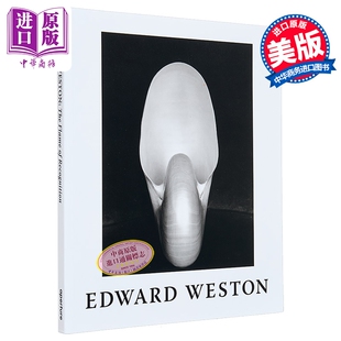 Edward Weston:The Flame of Recognition 进口艺术 爱德华 韦斯顿摄影集 认可之火【中商原版】