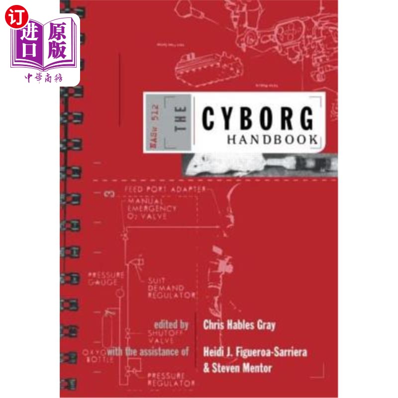 海外直订The Cyborg Handbook 电子人手册