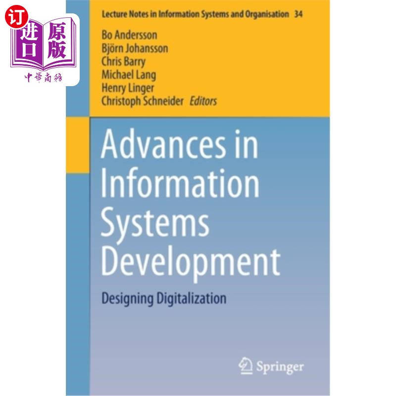 海外直订Advances in Information Systems Development: Designing Digitalization 信息系统开发进展:数字化设计