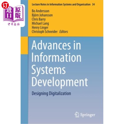 海外直订Advances in Information Systems Development: Designing Digitalization 信息系统开发进展:数字化设计