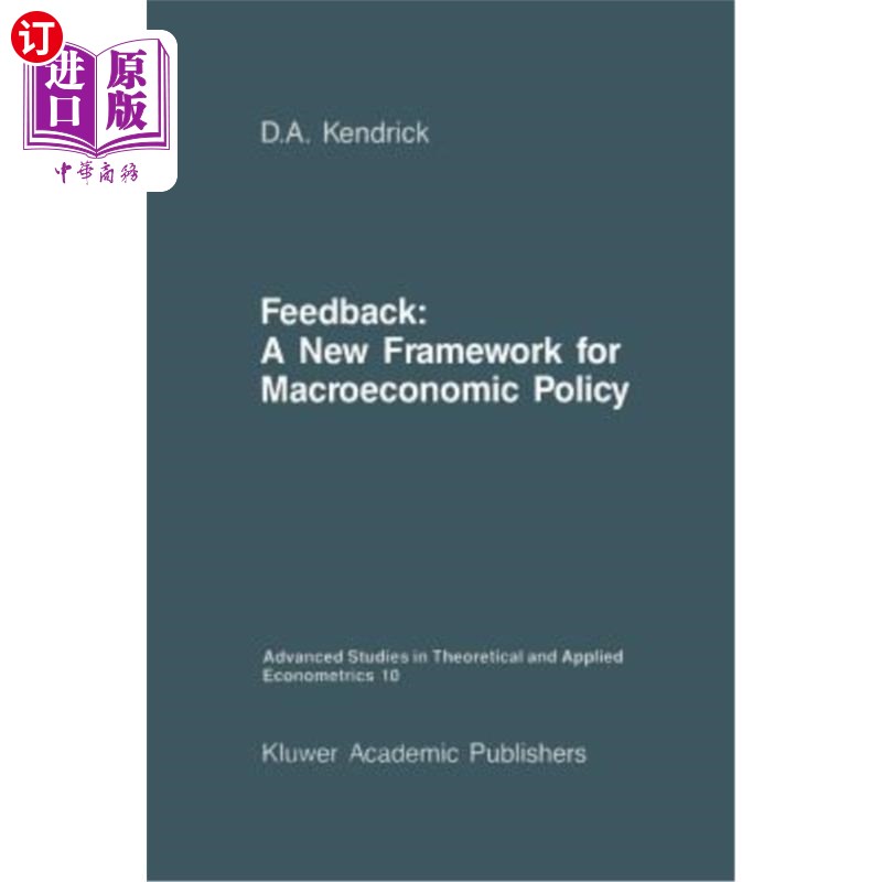 海外直订Feedback: A New Framework for Macroeconomic Policy 反馈:宏观经济政策的新框架