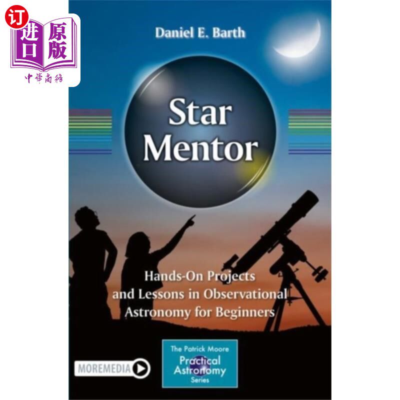 海外直订Star Mentor: Hands-On Projects and Lessons in Ob... 星导师:实践项目和课程观测天文学初学者