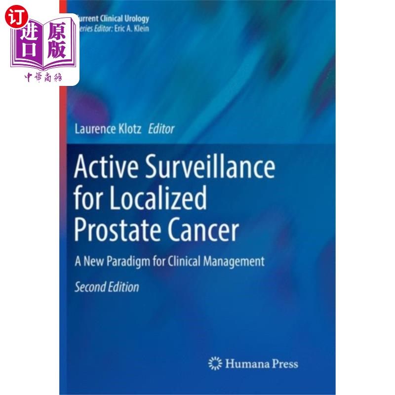 海外直订医药图书Active Surveillance for Localized Prostate Cancer 局部前列腺癌的主动监测