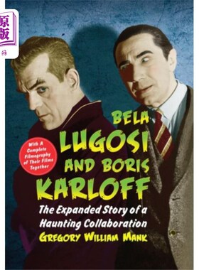 海外直订Bela Lugosi and Boris Karloff 贝拉·卢戈西和鲍里斯·卡洛夫