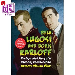 Karloff 海外直订Bela Boris and 贝拉·卢戈西和鲍里斯·卡洛夫 Lugosi