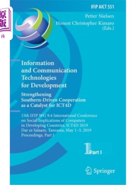 海外直订Information and Communication Technologies for Development. Strengthening Southe 信息和通信技术的发展。加强