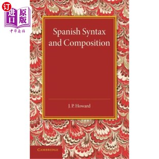 海外直订Spanish Syntax and Composition 西班牙语的句法和构成