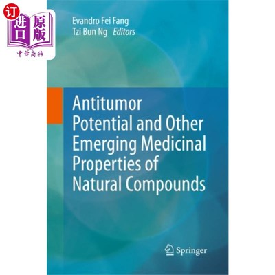 海外直订医药图书Antitumor Potential and other Emerging Medicinal... 天然化合物的抗肿瘤潜力和其他新兴药用特性