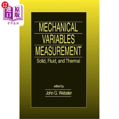 海外直订Mechanical Variables Measurement - Solid, Fluid, and Thermal 机械变量测量-固体、流体和热