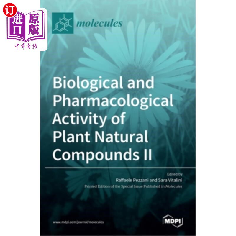 海外直订Biological and Pharmacological Activity of Plant Natural Compounds II 植物天然化合物的生物学和药理活性II