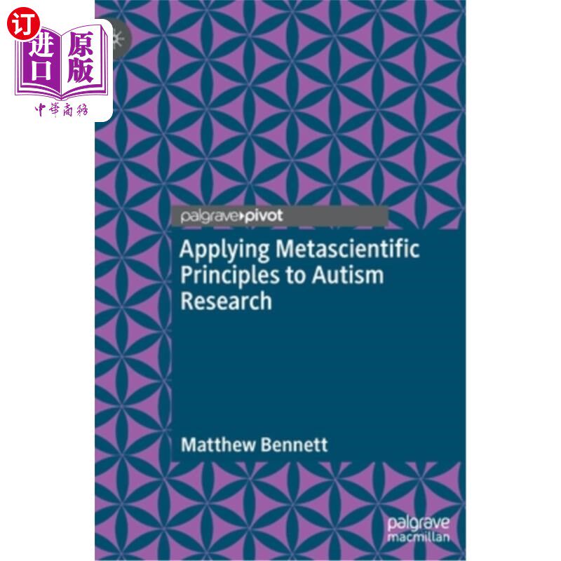 海外直订Applying Metascientific Principles to Autism Research 将元科学原理应用于自闭症研究