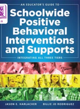 海外直订An Educator's Guide to Schoolwide Positive Behavioral Inteventions and Supports: 教育者指导全校积极行为干预