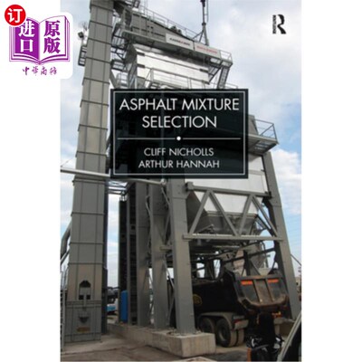 海外直订Asphalt Mixture Selection 沥青混合料的选择