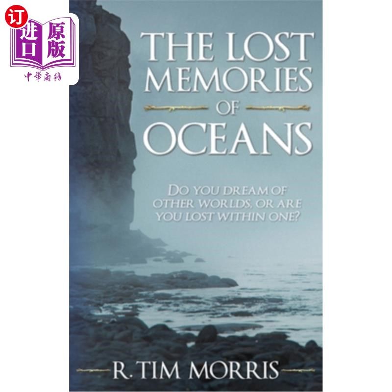 海外直订The Lost Memories of Oceans 《失去的海洋记忆