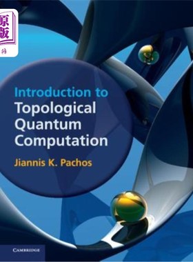 海外直订Introduction to Topological Quantum Computation 拓扑量子计算导论