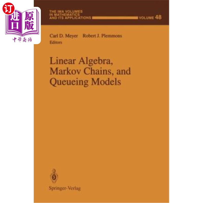 海外直订Linear Algebra, Markov Chains, and Queueing Models 线性代数、马尔可夫链和排队模型
