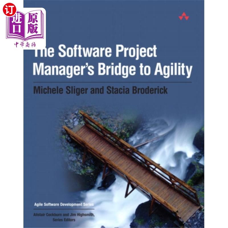 海外直订Software Project Manager's Bridge to Agility, The 软件项目经理通向敏捷的桥梁